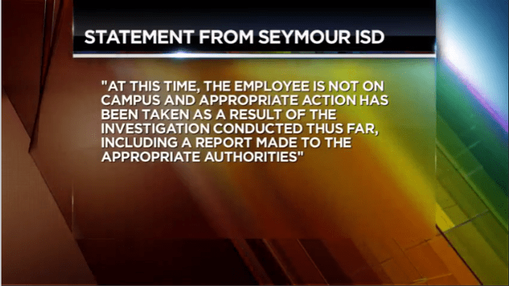 Seymour ISD Teacher Under Investigation (-29-16) - 720