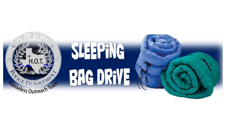 LPD Homeless Outreach Team Sleeping Bag Drive - 720