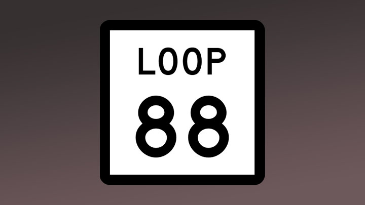 Loop 88 Highway Sign - 720