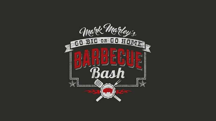 Mark Marley’s Go Big or Go Home BBQ Bash Logo (Best) - 720